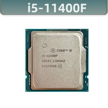 Core i5-11400F i5 11400F процессор 11-го поколения 2,6 ГГц 6-ядерный 12-потоковый процессор L3 = 12 М 65 Вт LGA 1200 Processador